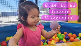 Evie visited an Indoor playground [upl. by Oknuj]