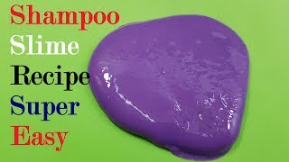 Shampoo Slime Recipe Super EasyHow to make Shampoo Slime Recipe No Glue or Borax [upl. by Neik434]