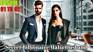 secret billionaire mafia husband ep 91 to 92 pocket novel story  audio book story [upl. by Fred681]