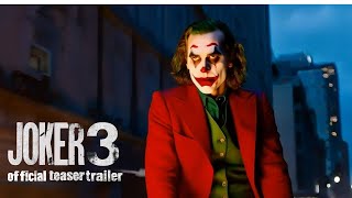 Joker 3 Teaser Trailer  Joaquin Phoenix amp Lady Gaga Return [upl. by Esirtal359]