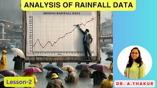 Analysis of Rainfall data I L10 I Missing data and consistency of data I Engineering Hydrology [upl. by Anoirtac854]