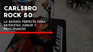 Carlsbro Rock 50 la batería perfecta para bateristas junior y principiantes [upl. by Nilrah]