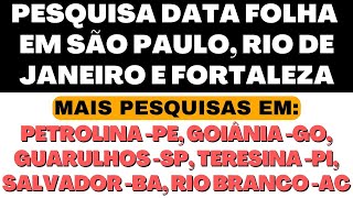 Pesquisas do Datafolha em São Paulo Rio de Janeiro e Fortaleza eleiçõesmunicipais em Goiânia [upl. by Daune674]