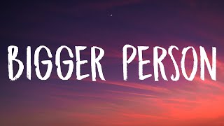 Lauren Spencer Smith  Bigger Person Lyrics [upl. by Cull]