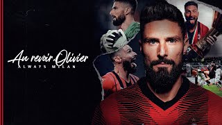 Au Revoir Olivier ❤️🖤 Girouds best moments [upl. by Goines]