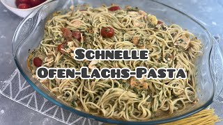 Schnelle OfenLachsPasta  Nudeln kochen  Nudel Rezepte  Nudeln mit LachsSahneSauce [upl. by Audi]