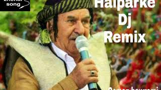 Osman hawrami halparke xrli bawanm dj remix [upl. by Einad]