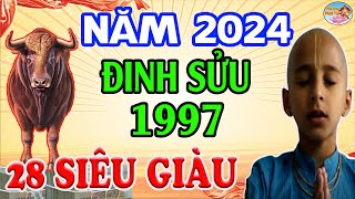 Hé Lộ Bí Mật Giúp ĐINH SỬU 1997 Năm 2024 Số Đỏ Như Son Tài Lộc Tràn Trề Tiền Về Chật Két  PQPT [upl. by Corneille]