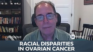 Dr Andrew Hertler on The Health Disparities Faced by Black Women With Ovarian Cancer [upl. by Danby]