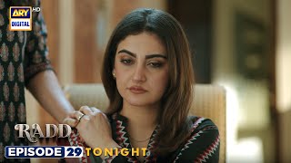 Radd Episode 29  Promo  Tonight  Hiba Bukhari  Sheheryar Munawar  ARY Digital [upl. by Kresic]