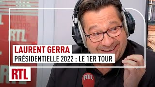 Présidentielle 2022  Laurent Gerra et le 1er tour [upl. by Yecies]