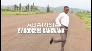 ABARISIA BY RODGERS KANGWANA OFFICIAL MP4 VIDEO [upl. by Timotheus948]