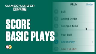 Scoring Basic Plays  GameChanger University [upl. by Trembly837]