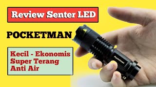 🔴 Review Senter LED Flashlight POCKETMAN amp Cara Pengisian Baterai nya ‼️ [upl. by Bowen]