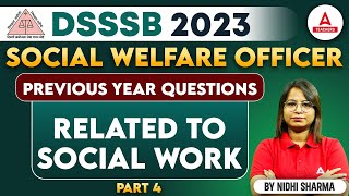 DSSSB Welfare Officer Classes 2024  DSSSB Welfare Officer Work Previous Year Question Paper 4 [upl. by Dnalrah897]