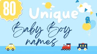 Unique Baby Boy Names with meanings [upl. by Nah]