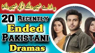 Top 20 Recently Ended Pakistani Dramas  pakistanidrama famousdrama Dramasfacts [upl. by Nadabas]