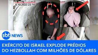 Exército de Israel explode prédios do Hezbollah com milhões de dólares  SBT News [upl. by Web]