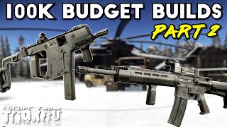 5 More Budget Weapons For 100K Roubles  Escape From Tarkov [upl. by Raynard210]