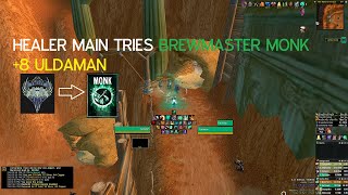 Healing Priest main tries Brewmaster Monk  8 Uldaman Legacy of Tyr Tyrannical [upl. by Leibman]