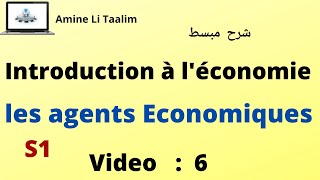 Introduction à léconomie S1  Les agents économiques  Circuit Economique [upl. by Semela664]