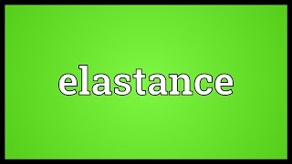 Elastance Meaning [upl. by Dorin]