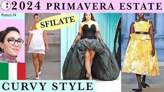 Curvy OUTFIT SFILATE primavera estate 2024 Moda Fashion Design  Patoo 74 abbigliamento donna [upl. by Enileve]