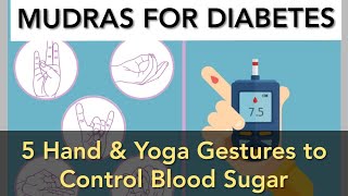 Mudras For Diabetes – 5 Hand amp Yoga Gestures to Control Blood Sugar [upl. by Omsoc]