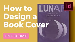 How to Design a Book Cover  FREE COURSE [upl. by Aaron]