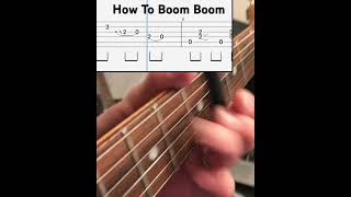 🎸 How to Play the quotBoom Boomquot Groove 🎶 [upl. by Dnumsed]