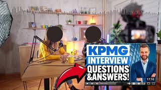 KPMG INTERVIEW QUESTIONS amp ANSWERS TIPS  How to PREPARE for a JOB INTERVIEW at KPMG [upl. by Sana]