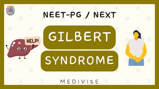 Gilbert Syndrome  Pathophysiology Clinical features Diagnosis Treatment  NEETPGNExT [upl. by Fairbanks]