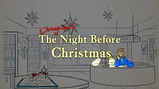 The Librarians Night before Christmas [upl. by Irrok]