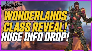 WONDERLANDS CLASS REVEAL HUGE INFO DROP  NEW GAMEPLAY  Tina Tinys Wonderlands [upl. by Auj]