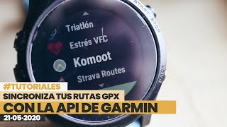 Sincronizar RUTAS de Komoot y Strava con la nueva api de GARMIN [upl. by Hunfredo]