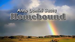 Anno Domini Beats  Homebound [upl. by Tila]