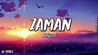 KADR  ZAMAN  Şarkı sözü  Lyrics [upl. by Aynahs]