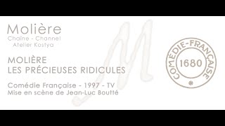 Les Précieuses Ridicules  Molière  Comédie Française  1997  4K [upl. by Maurreen]