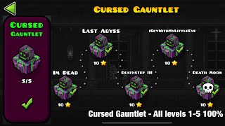 Geometry Dash 22 Cursed Gauntlet all levels 100 complete [upl. by Raual551]