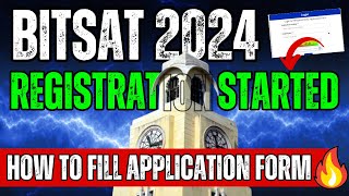 BITSAT 2024 How to Fill Application form Complete Process to fill BITSAT form  BITS Pilani [upl. by Chrisy705]