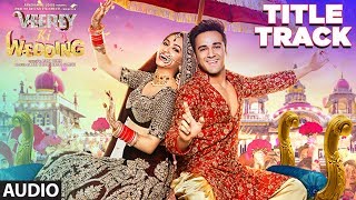 Mind Blowing AUDIO  Veerey Ki Wedding Mika SinghPulkit Samrat Jimmy Shergil Kriti Kharbanda [upl. by Gainor966]