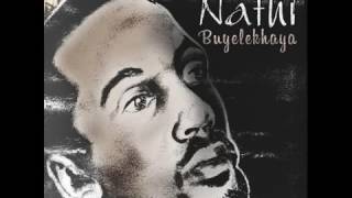 nathi buyelekhaya [upl. by Anialahs]