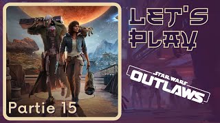 Star Wars Outlaws  Le Grand Final  🌌 VOD 15 LETS PLAY  VF [upl. by Ruhtracam]