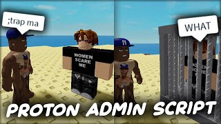 Proton FE Trolling Admin Script  ROBLOX EXPLOITING [upl. by Kusin]