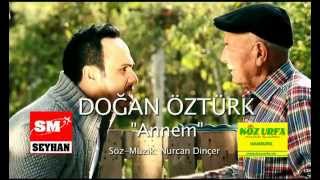 Doğan Öztürk  ANNEM  Video Klip [upl. by Auqenehs]