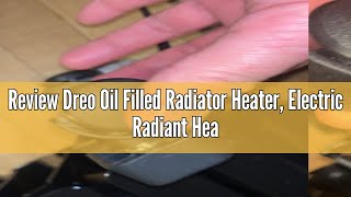 Review Dreo Oil Filled Radiator Heater Electric Radiant Heater with Remote Control 4 Modes Overhe [upl. by Bradstreet]