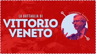 La Battaglia di Vittorio Veneto  Alessandro Barbero Remastered [upl. by Lebasiairam]