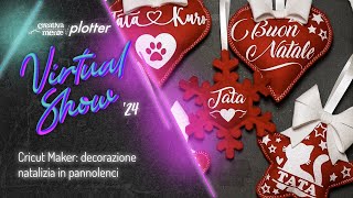 Decorazione di Natale in pannolenci con Cricut Maker  Princess Maggie Creativamente Plotter [upl. by Einneb485]