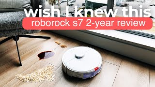 Roborock S7  2 Year Review Is it still worth it [upl. by Rellim134]