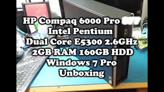 HP Compaq 6000 Pro SFF E5300 Unboxing [upl. by Ainezey]